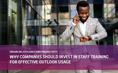Why Companies Should Invest in Staff Training for Effective Outlook Usage